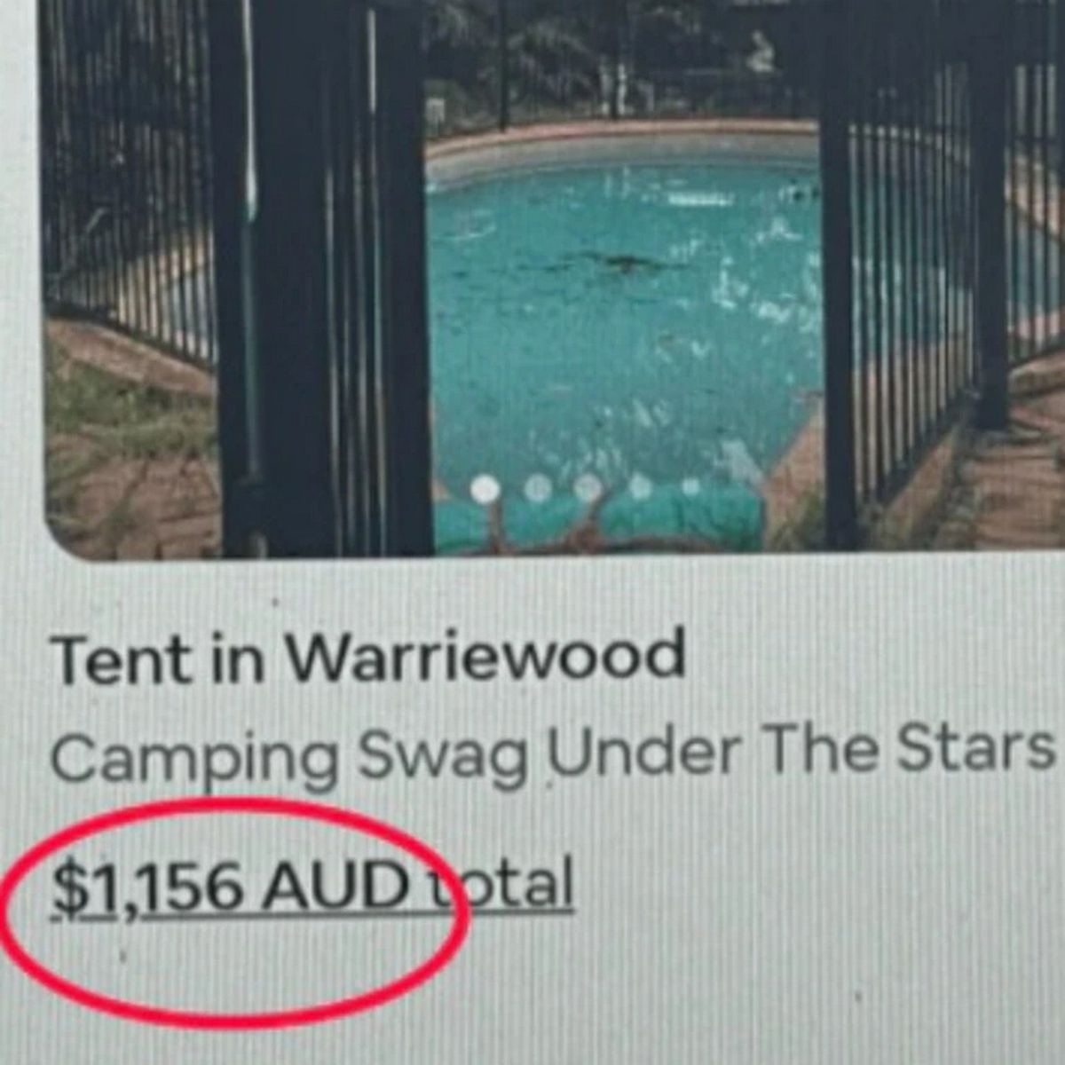 L'annonce, intitulée « camping sous la tente à la belle étoile », demandait 800 $ (475 €) pour une personne et augmentait pour les invités supplémentaires.